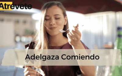 Adelgaza comiendo lo que quieras.